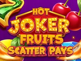 Hot Joker Fruits Scatter Pays